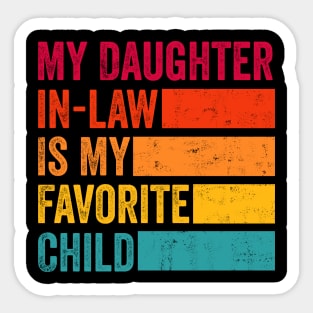 My Daughter in law is my favorite Child Sticker